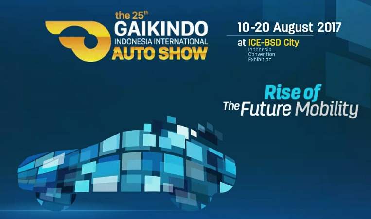 Gaikindo Indonesia International Auto Show - GIIAS 2017